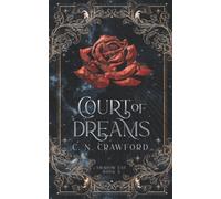 C N Crawford Court of Dreams (Tascabile) Shadow Fae