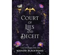 Court of Lies and Deceit: 3
