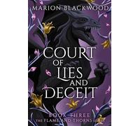 Court of Lies and Deceit: Volume 3