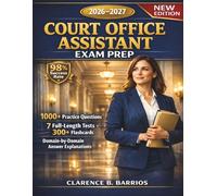 Court Office Assistant Exam Prep 2026-2027: 1000+ Practice Questions, 7 Full-Length Tests, 300+ Flashcards and Domain-by-Domain Answer Explanations for the NYS 45-850 Certification