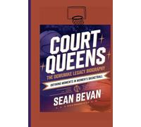 Court Queens: The Ogwumike Legacy: Defining Moments in Women’s Basketball