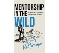 Court Rustemeyer Mentorship in the Wild (Copertina rigida)