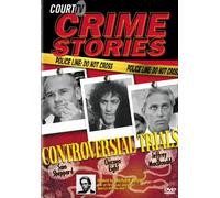 Court TV Crime Stories: Controversial Trials