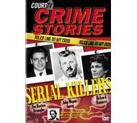 Court TV Crime Stories: Serial Killers