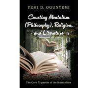 Courting Mentalism (Philosophy), Religion, and Literature