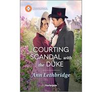 Courting Scandal With the Duke