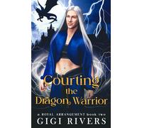 Courting the Dragon Warrior