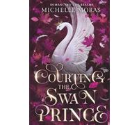 Courting the Swan Prince