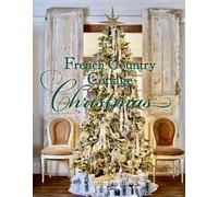 Courtney Allison French Country Cottage Christmas (Copertina rigida)