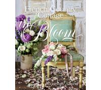 French Country Cottage in Bloom