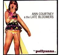 Courtney Ann & The Late Bloomers - Pollyanna Ep