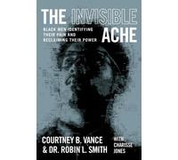 Courtney B. Vance Robin Smith The Invisible Ache (Tascabile)