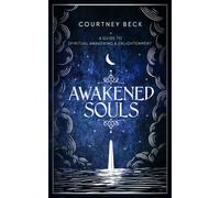 Courtney Beck Awakened Souls (Tascabile)