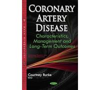 Courtney Burke Coronary Artery Disease (Tascabile)