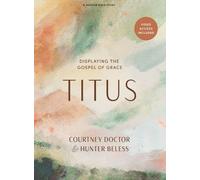 Courtney Doctor Hunter Bele Titus - Bible Study Book with Video Acce (Tascabile)