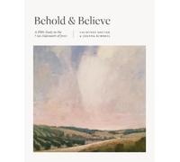 Courtney Doctor Joanna Kimbrel Behold and Believe (Tascabile) TGCW Bible Study