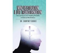 Courtney Dookie Mind Restoration & Life Transformation (Copertina rigida)