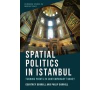 Courtney Dorroll Philip Dorroll Spatial Politics in Istanbul (Copertina rigida)