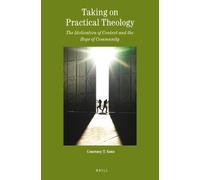 Courtney Goto Taking on Practical Theology (Tascabile) Theology in Practice