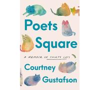 Courtney Gustafson Poets Square (Copertina rigida)