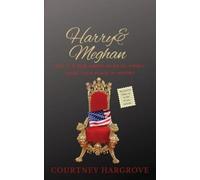 Courtney Hargrove Harry & Meghan (Tascabile)