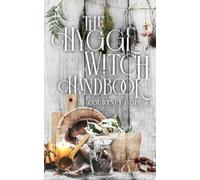 Courtney Hope The Hygge Witch Handbook (Tascabile)