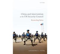 Courtney J. Fun China and Intervention at the UN Security Cou (Copertina rigida)