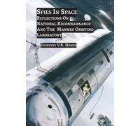 Courtney J V Homer Spies in Space (Tascabile) Space Power