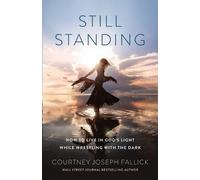 Courtney Joseph Fallick Still Standing (Tascabile)