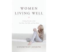 Courtney Joseph Fallick Women Living Well (Tascabile)