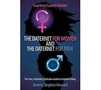 Courtney Lauren Kanner Jeremy St The Daternet for Women and The Date (Tascabile)