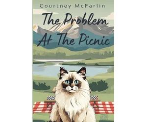 Courtney McFarlin The Problem at the Picnic (Tascabile)