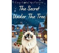 Courtney McFarlin The Secret Under the Tree (Tascabile)