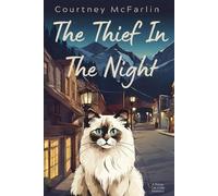Courtney McFarlin The Thief in the Night (Tascabile)