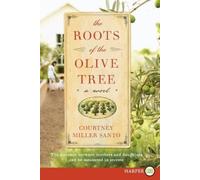 Courtney Miller Santo The Roots of the Olive Tree (Tascabile)