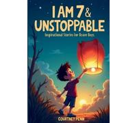 Courtney Penn I Am 7 & Unstoppable (Tascabile) I Am Unstoppable
