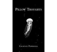 Courtney Peppernell Pillow Thoughts (Tascabile) Pillow Thoughts