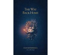 Courtney Peppernell The Way Back Home (Tascabile)