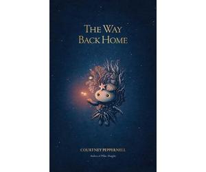 Courtney Peppernell The Way Back Home (Tascabile)