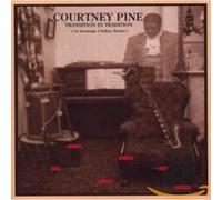 Courtney Pine - Transition in Tradition (En hommage à Sidney Bechet)
