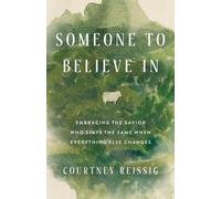 Courtney Reissig Someone to Believe in (Tascabile)
