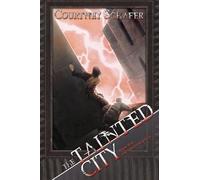 Courtney Schafer The Tainted City (Tascabile) Shattered Sigil