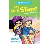 Courtney Sheinmel Cosmo to the Rescue (My Pet Slime Book 2) (Copertina rigida)