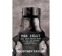 Courtney Taylor Ted Kelly (Tascabile)