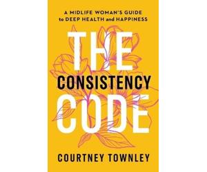 Courtney Townley The Consistency Code (Tascabile)