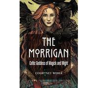 Courtney Weber The Morrigan (Tascabile)