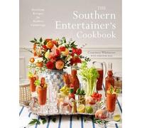 Courtney Whitmore The Southern Entertainer's Cookbook (Copertina rigida)