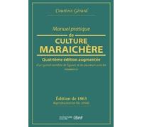 Courtois-Gérard Manuel Pratique de Culture Maraichère (Tascabile)