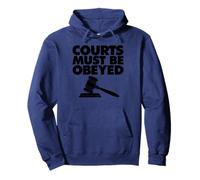 Courts Must be Obeyed Felpa con Cappuccio