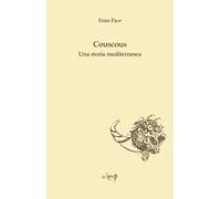 Couscous. Una storia mediterrranea